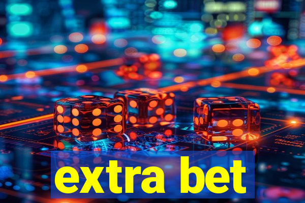 extra bet